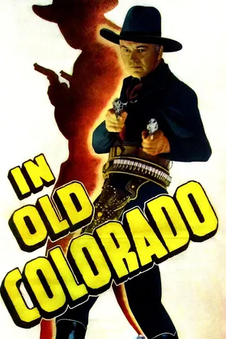 Görsel: TMDB In Old Colorado afişi