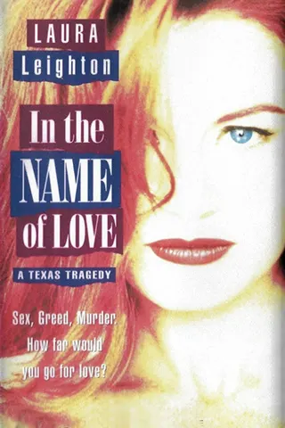 Görsel: TMDB In the Name of Love: A Texas Tragedy afişi