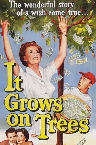 It Grows on Trees afişi