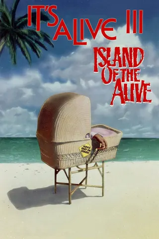 Görsel: TMDB It's Alive III: Island of the Alive afişi