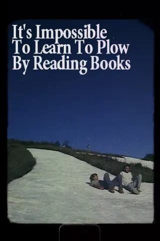 Görsel: TMDB It's Impossible to Learn to Plow by Reading Books afişi