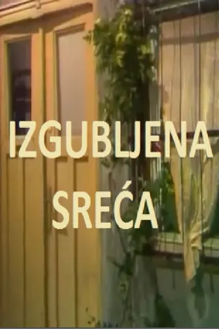 Izgubljena sreća afişi