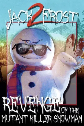 Jack Frost 2: Revenge of the Mutant Killer Snowman afişi