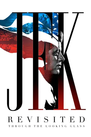 JFK Revisited: Through the Looking Glass afişi
