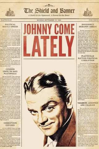 Johnny Come Lately afişi