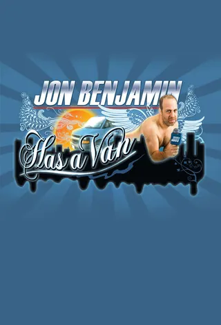 Jon Benjamin Has a Van afişi