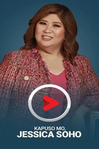 Kapuso Mo, Jessica Soho afişi
