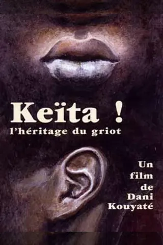 Keïta! l'Héritage du griot afişi