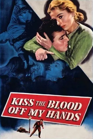 Görsel: TMDB Kiss the Blood Off My Hands afişi
