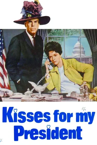 Kisses for My President afişi