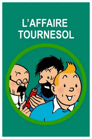 L'affaire Tournesol afişi