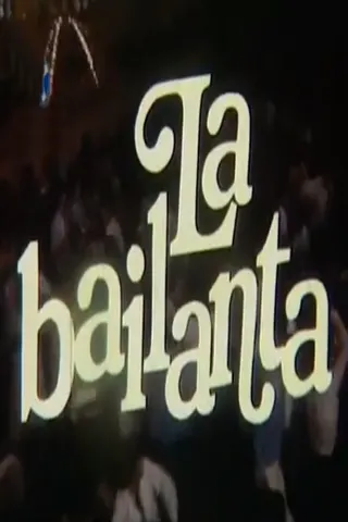 La Bailanta afişi