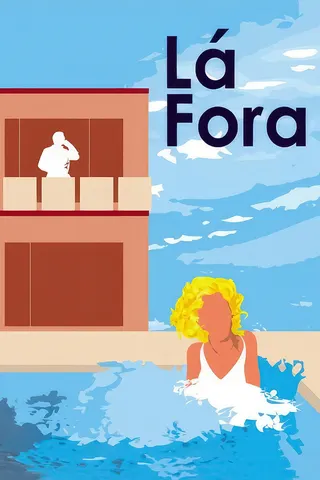 Lá Fora afişi