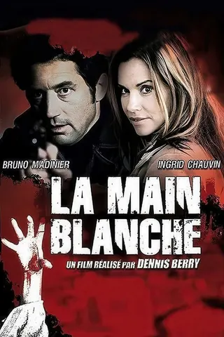 La Main blanche afişi