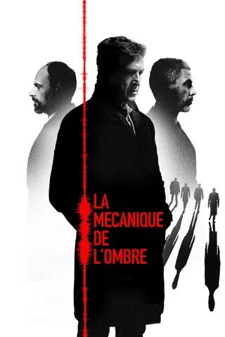 La Mécanique de l'ombre afişi