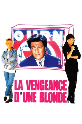 Görsel: TMDB La Vengeance d'une blonde afişi