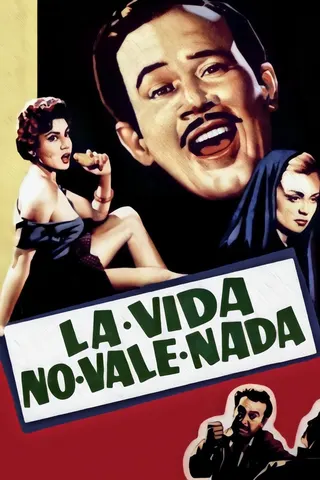 La vida no vale nada afişi