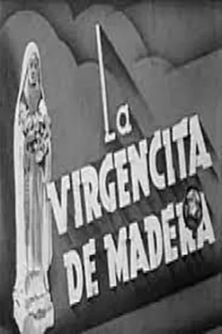 La Virgencita de madera afişi