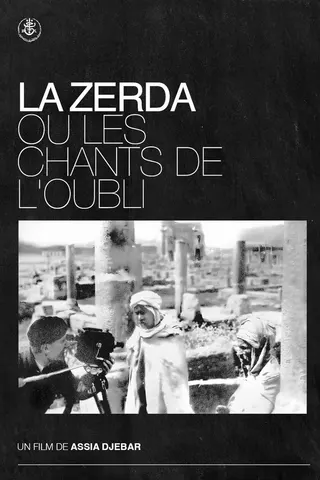 Görsel: TMDB La Zerda ou les chants de l'oubli afişi