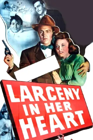Görsel: TMDB Larceny in Her Heart afişi