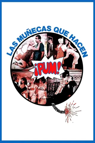 Görsel: TMDB Las Muñecas que hacen pum afişi