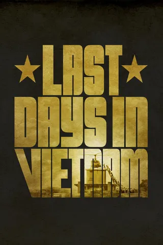Görsel: TMDB Last Days in Vietnam afişi
