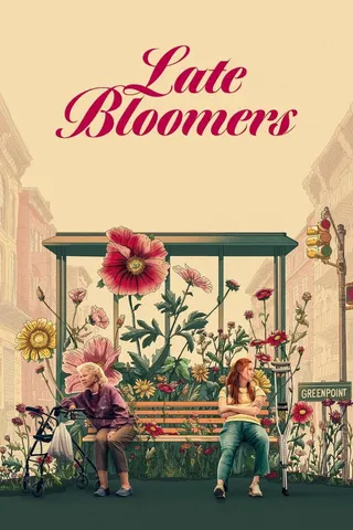Görsel: TMDB Late Bloomers afişi