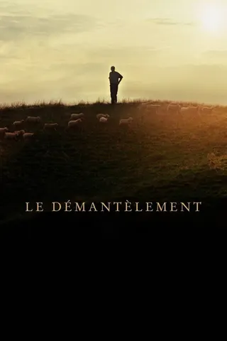Görsel: TMDB Le Démantèlement afişi