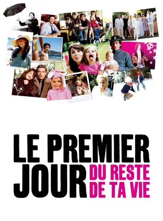 Le premier jour du reste de ta vie afişi