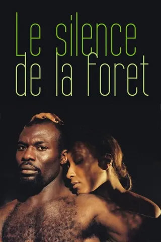 Le silence de la forêt afişi
