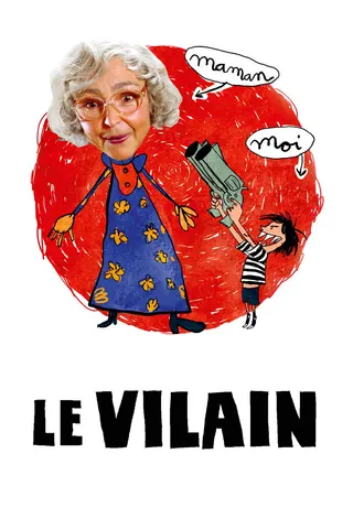 Le Vilain afişi