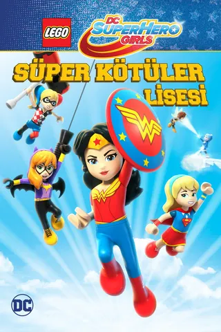 Görsel: TMDB Lego DC Super Hero Girls: Super-Villain High afişi
