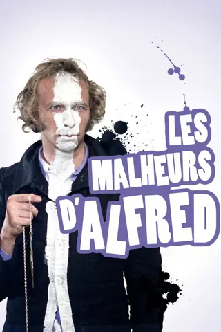 Les malheurs d'Alfred afişi