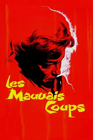 Les Mauvais Coups afişi