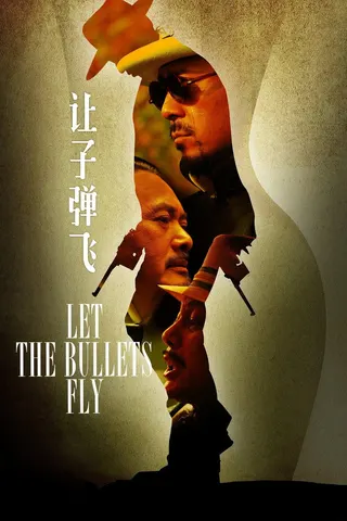 Let the Bullets Fly afişi
