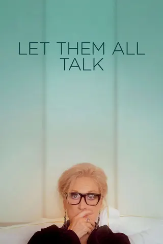 Görsel: TMDB Let Them All Talk afişi