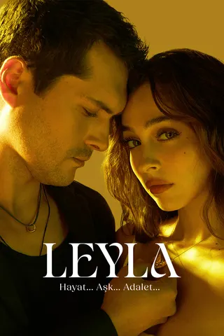 Leyla: Hayat… Aşk… Adalet... afişi
