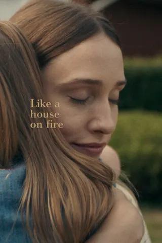 Görsel: TMDB Like a House on Fire afişi