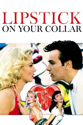 Lipstick on Your Collar afişi