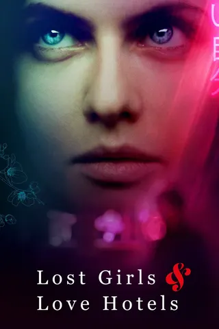 Görsel: TMDB Lost Girls and Love Hotels afişi