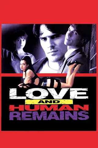 Love and Human Remains afişi