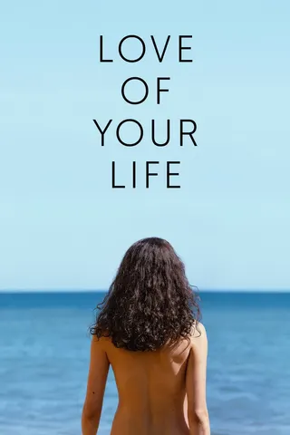 Love of Your Life afişi
