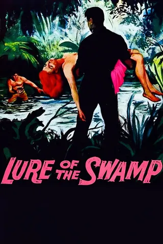 Lure of the Swamp afişi