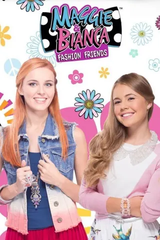Görsel: TMDB Maggie & Bianca Fashion Friends afişi