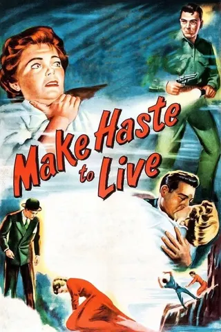 Make Haste to Live afişi