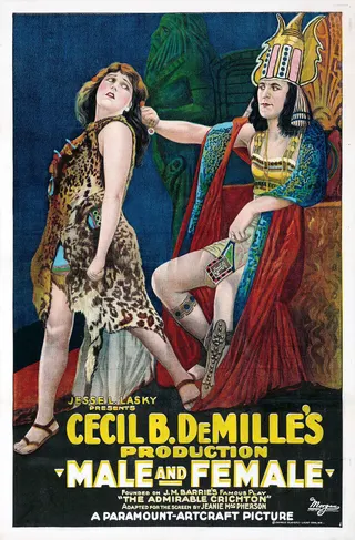 Görsel: Famous Players–Lasky/Paramount Pictures / Kamu malı Male and Female afişi