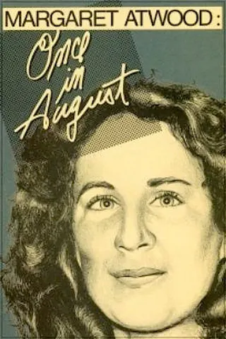 Görsel: TMDB Margaret Atwood: Once in August afişi