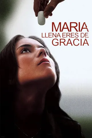 Maria Full of Grace afişi