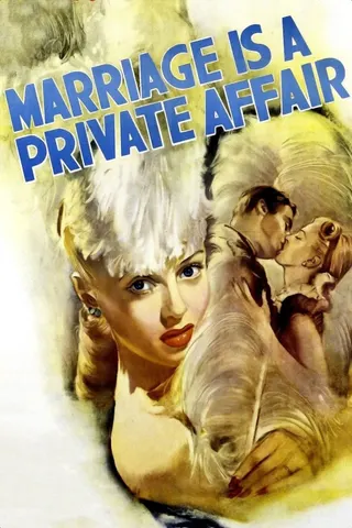 Marriage Is a Private Affair afişi