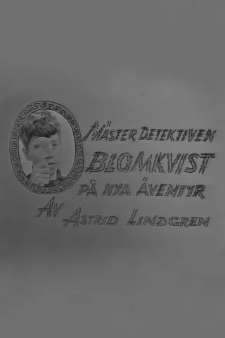 Mästerdetektiven Blomkvist på nya äventyr afişi